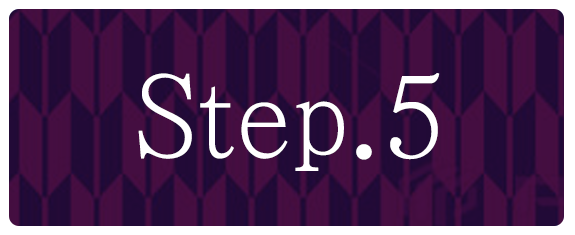 STEP.5